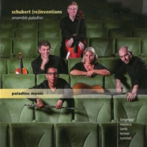 Ensemble Paladino: Schubert (Re)Inventions