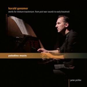 Harald Genzmer: Works For Trautonium - Peter Pichler