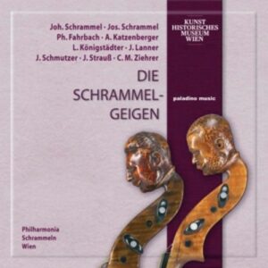 Die Schrammel-Geigen - Philharmonia Schrammeln Wien