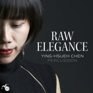 Raw Elegance - Ying-Hsueh Chen