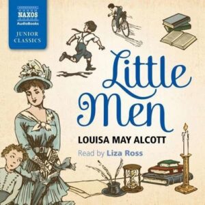 L.M. Alcott: Little Men - Liza Ross