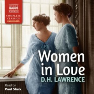 D.H. Lawrence: Women In Love - Paul Slack
