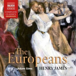 Henry James: The Europeans - Adam Sims