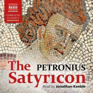 Petronius: The Satyricon - Jonathan Keeble