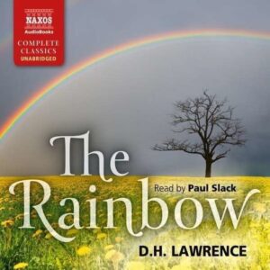 David Herbert Lawrence: The Rainbow - Paul Slack