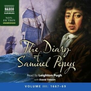 The Diary Of Samuel Pepys - David Timson