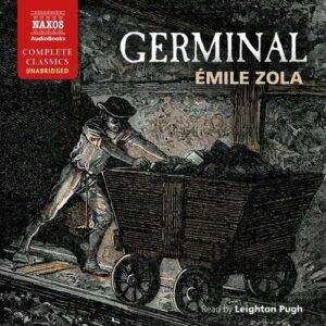 Emile Zola: Germinal - Leighton Pugh