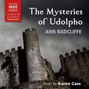 Karen Cass: The Mysteries Of Udolpho - Ann Radcliffe