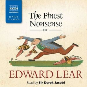 The Finest Nonsense of Edward Lear - Derek Jacobi