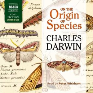 Charles Darwin: On The Origin Of Species - Peter Wickham