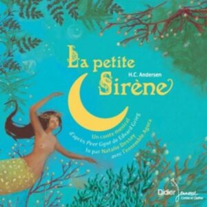 La Petite Sirène - Nathalie Dessay