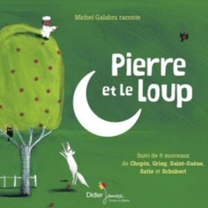 Sergei Prokofiev: Pierre Et Le Loup - Michel Galabru