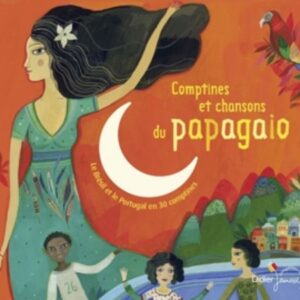 Papagaio / Comptines Et Chansons