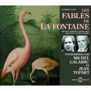 Interpretees Par Michel Galabru Et Jean Topart - Les Fables De La Fontaine