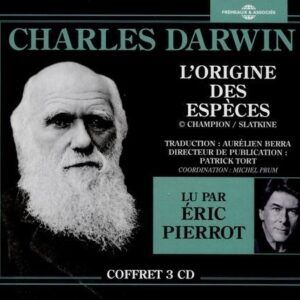 L'Origine Des Especes (Lu Par Eric Pierrot) - Charles Darwin