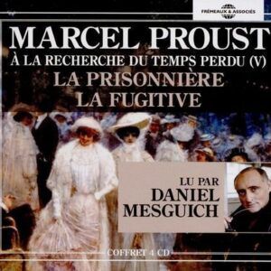 La Prisonniere - La Fugitive A La Recherche Du Temps Perdu - Marcel Proust