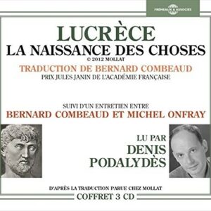 Lucrèce, La Naissance Des Choses - Denis Podalydes