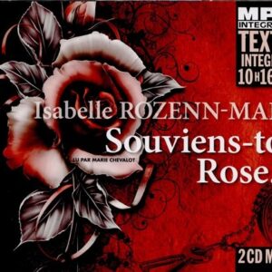 Isabelle Rozenn-Mari: Souviens-Toi Rose... (Integrale Mp3) - Marie Chevalot