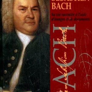 Jean-Sébastien Bach : Un voyage musical. Fischer. [Livre + CD]