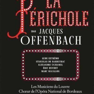 Jacques Offenbach: La Perichole - Marc Minkowski