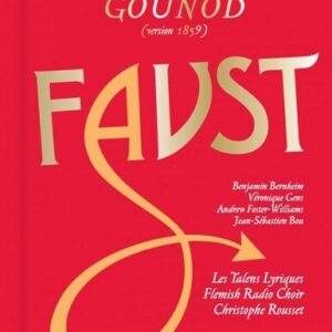 Charles Gounod: Faust - Christophe Rousset
