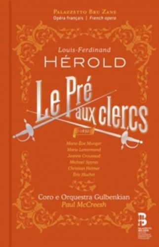 Louis Joseph Ferdinand Herold: Le Pré Aux Clercs - Paul McCreesh