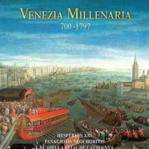 Venezia Millenaria 700-1797 - Jordi Savall