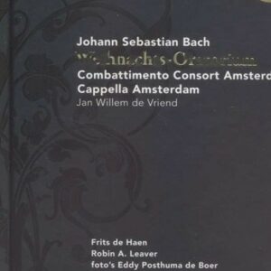 Bach: Weihnachts-Oratorium - Jan Willem de Vriend