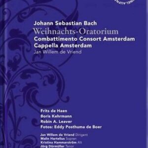 Bach: Weihnachts-Oratorium - Jan Willem de Vriend