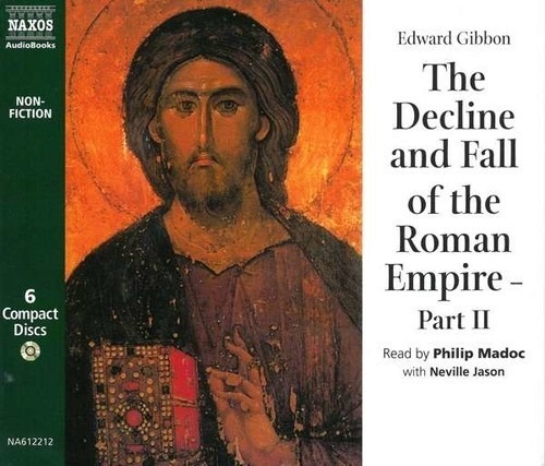 the decline and fall of the roman empire by edward gibbon