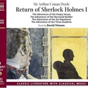 Arthur Conan Doyle: The Return Of Sherlock Holmes - David Timson