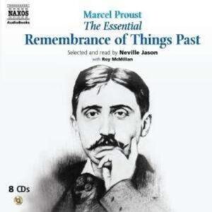 Marcel Proust: The Essential, Remembrance Of Things Past - Neville Jason