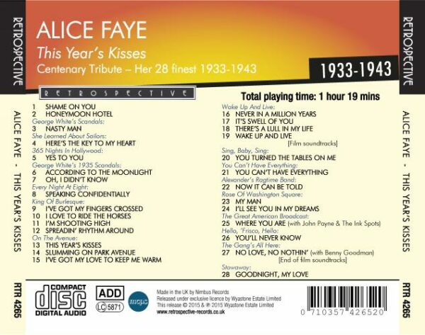 Alice Faye : This Year's Kisses - Centenary Tribute.