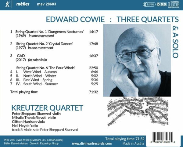 Edward Cowie: Three Quartets And A Solo - Kreutzer Quartet