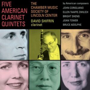 Cinq quintettes américains avec clarinette : Oeuvres de Corigliano, Zwilich, Sheng, Tower & Adolphe