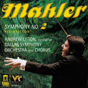 Mahler : Symphony No. 2 Resurrection