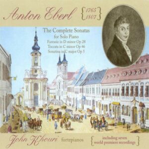 Anton Eberl : Complete Sonatas