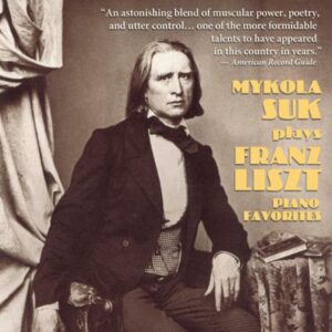 Franz Liszt : Mukola Suk plays Liszt piano favorites