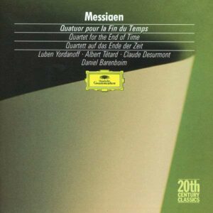 Messiaen: Quatuor Pour La Fin Du Te