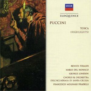 Puccini : Tosca (Highlights)