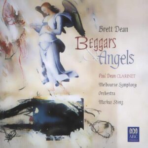Brett Dean : Beggars & Angels