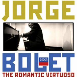Bolet : The Romantic Virtuoso.