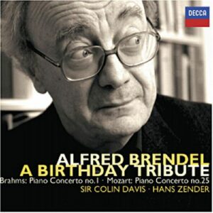 Alfred Brendel : A Birthday Tribute. Brahms, Mozart, Beethoven, Schubert.