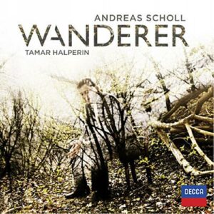 Andreas Scholl : Wanderer. Halperin.