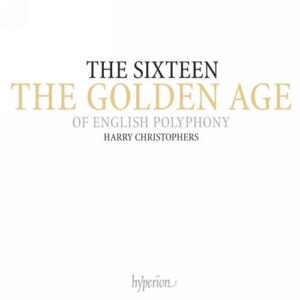 The Sixteen : L'Age d'or