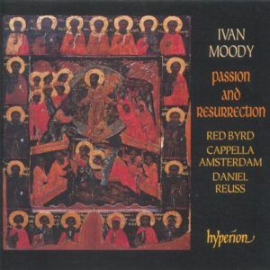 Moody, I.: Passion And Resurrection