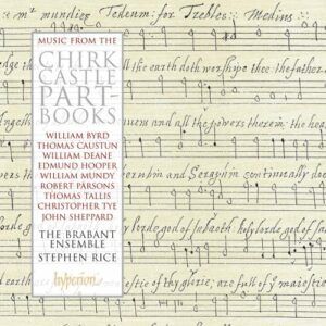 The Brabant Ensemble : Music from the Chirk Castle Part-Books