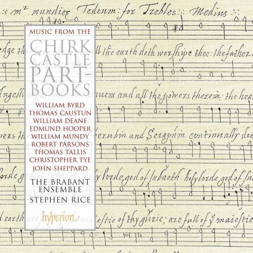 The Brabant Ensemble : Music from the Chirk Castle Part-Books