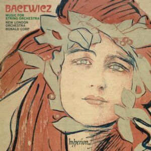 Bacewicz : Concerto pour orchestre à cordes. Corp.