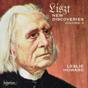 Liszt : Pièces retrouvées, Vol. 3. Howard.